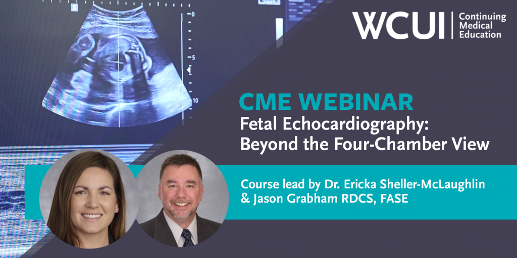 CME Webinar Recap: Fetal Echocardiography
