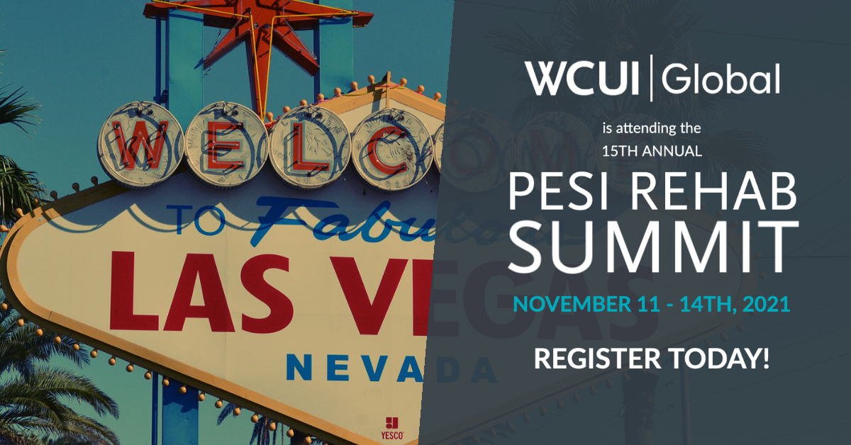 WCUI Global is Attending the 2021 PESI Rehab Summit WCUI Global